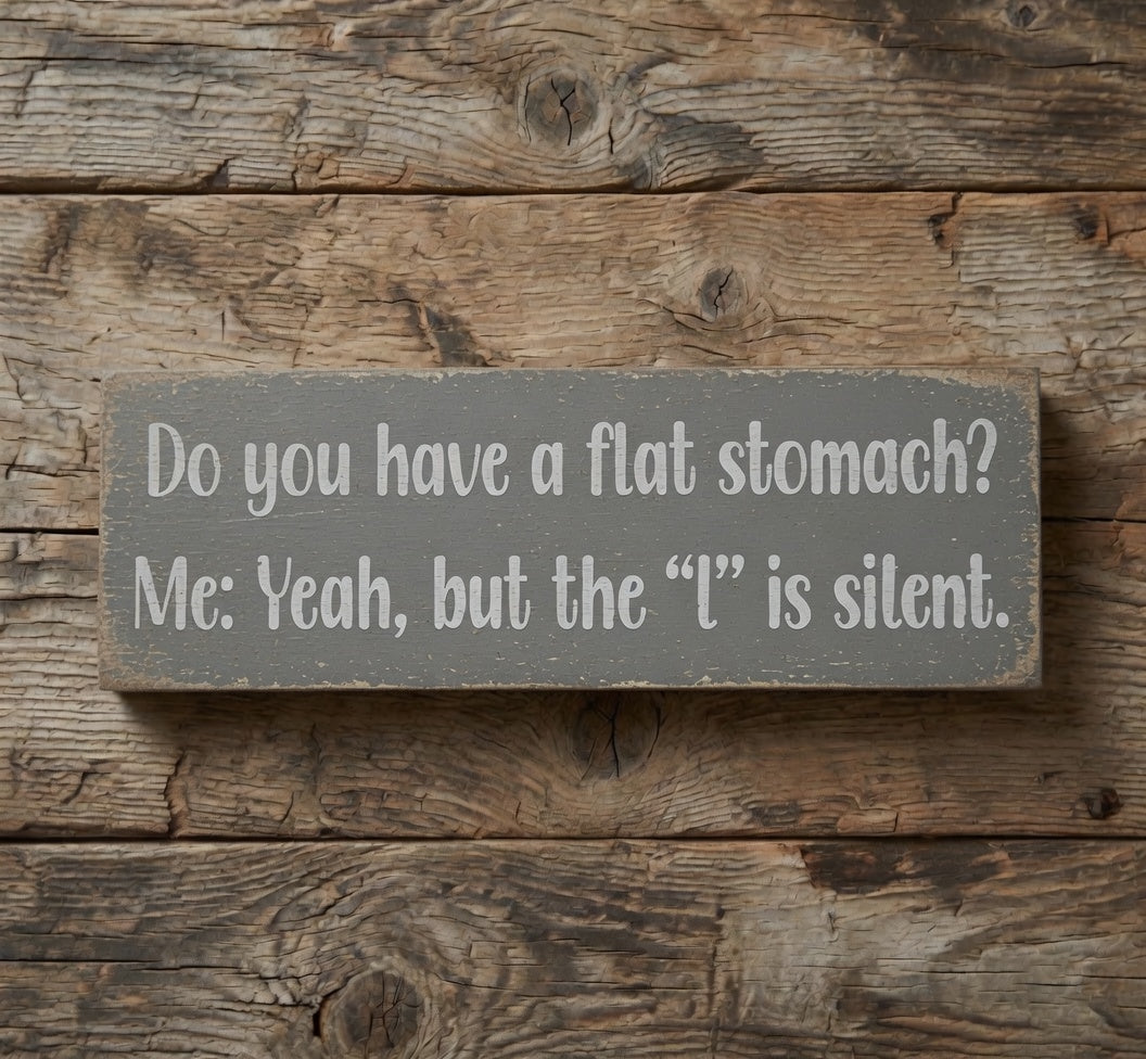 Chuckle at Life's Curves with Our Funny Wooden Kitchen Sign