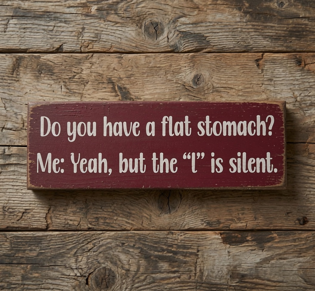 Chuckle at Life's Curves with Our Funny Wooden Kitchen Sign