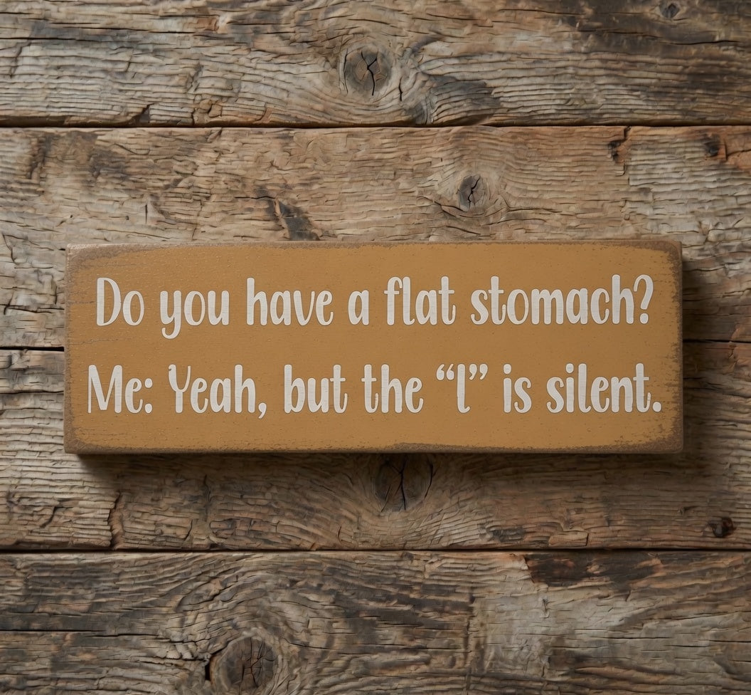 Chuckle at Life's Curves with Our Funny Wooden Kitchen Sign